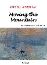 Moving the Mountain (영어로 읽는 세계문학 869) 표지 이미지