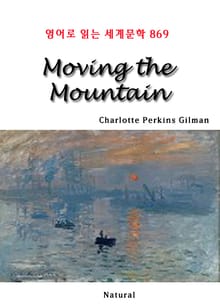 Moving the Mountain (영어로 읽는 세계문학 869)