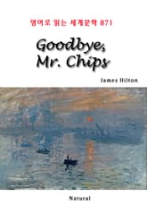 Goodbye, Mr. Chips (영어로 읽는 세계문학 871) 표지 이미지