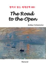 The Road to the Open (영어로 읽는 세계문학 881)