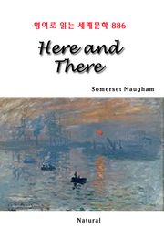 Here and There (영어로 읽는 세계문학 886)