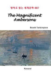 The Magnificent Ambersons (영어로 읽는 세계문학 887)
