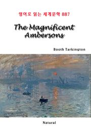 The Magnificent Ambersons (영어로 읽는 세계문학 887)