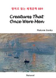 Creatures That Once Were Men (영어로 읽는 세계문학 889)