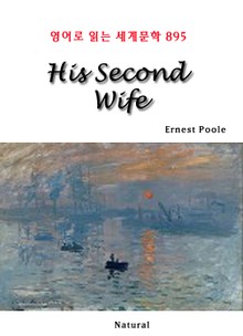 His Second Wife (영어로 읽는 세계문학 895)