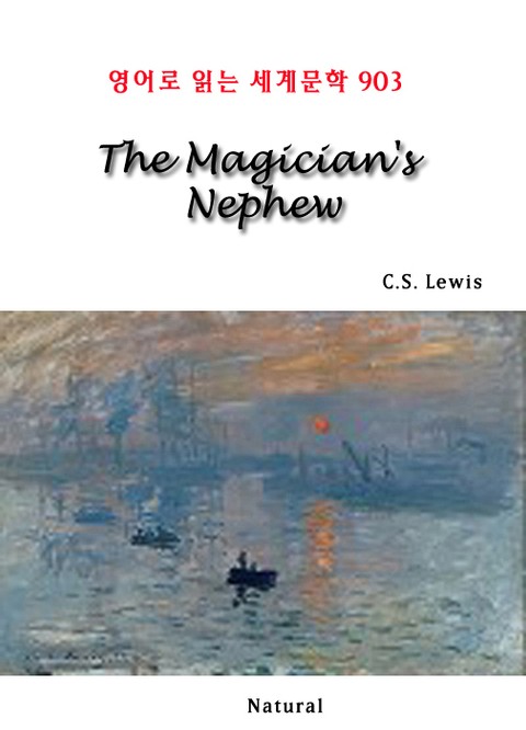 The Magician's Nephew (영어로 읽는 세계문학 903) 표지 이미지