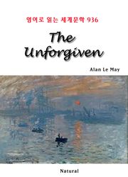 The Unforgiven (영어로 읽는 세계문학 936)