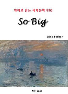 So Big (영어로 읽는 세계문학 950)