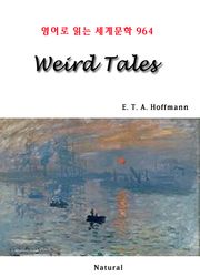 Weird Tales (영어로 읽는 세계문학 964)