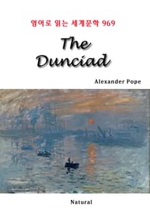 The Dunciad (영어로 읽는 세계문학 969)
