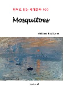 Mosquitoes (영어로 읽는 세계문학 970)