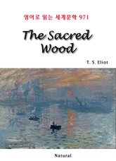 The Sacred Wood (영어로 읽는 세계문학 971) 표지 이미지