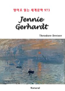 Jennie Gerhardt (영어로 읽는 세계문학 973)