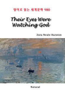 Their Eyes Were Watching God (영어로 읽는 세계문학 980)