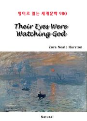 Their Eyes Were Watching God (영어로 읽는 세계문학 980)