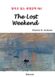 The Lost Weekend (영어로 읽는 세계문학 981)