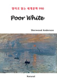 Poor White (영어로 읽는 세계문학 990)