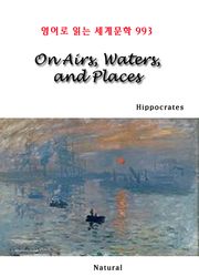 On Airs, Waters, and Places (영어로 읽는 세계문학 993)