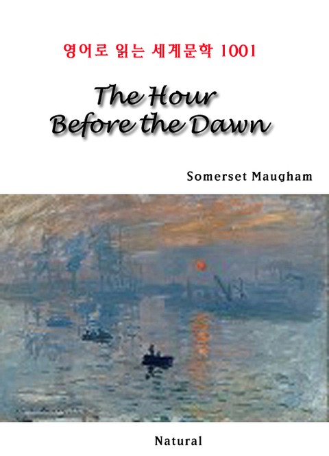 The Hour Before the Dawn (영어로 읽는 세계문학 1001) 표지 이미지