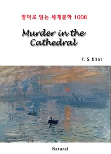 Murder in the Cathedral (영어로 읽는 세계문학 1008)