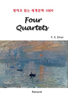 Four Quartets (영어로 읽는 세계문학 1009)