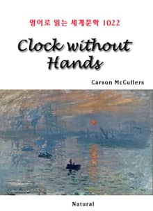 Clock without Hands (영어로 읽는 세계문학 1022)