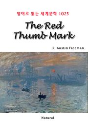 The Red Thumb Mark (영어로 읽는 세계문학 1025)