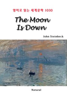 The Moon Is Down (영어로 읽는 세계문학 1030)