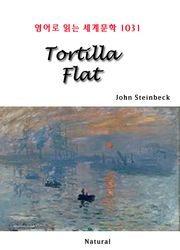 Tortilla Flat (영어로 읽는 세계문학 1031)