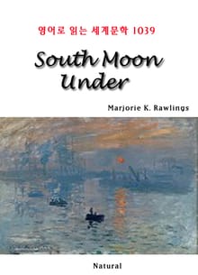 South Moon Under (영어로 읽는 세계문학 1039)