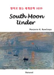 South Moon Under (영어로 읽는 세계문학 1039)