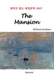 The Mansion (영어로 읽는 세계문학 1047)