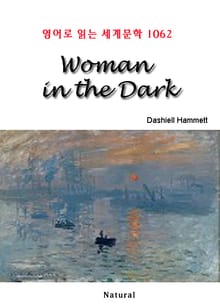 Woman in the Dark (영어로 읽는 세계문학 1062)