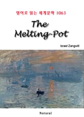 The Melting-Pot (영어로 읽는 세계문학 1063) 표지 이미지