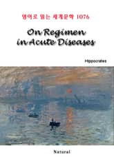On Regimen in Acute Diseases (영어로 읽는 세계문학 1076) 표지 이미지