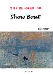 Show Boat (영어로 읽는 세계문학 1088)