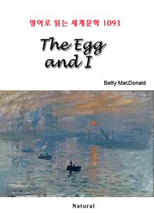 The Egg and I (영어로 읽는 세계문학 1093)