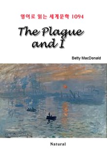 The Plague and I (영어로 읽는 세계문학 1094)
