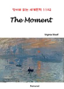 The Moment (영어로 읽는 세계문학 1102)