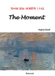The Moment (영어로 읽는 세계문학 1102)