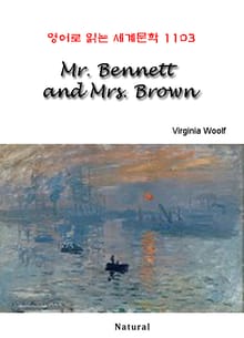 Mr. Bennett and Mrs. Brown (영어로 읽는 세계문학 1103)