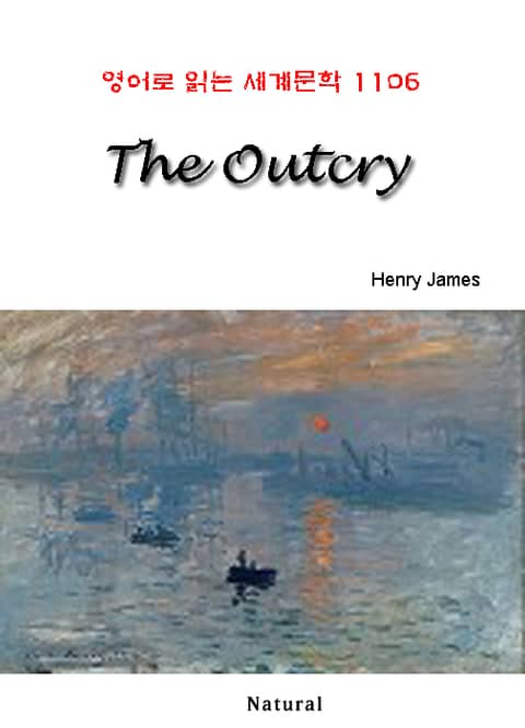 The Outcry (영어로 읽는 세계문학 1106) 표지 이미지