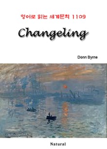 Changeling (영어로 읽는 세계문학 1109)