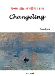 Changeling (영어로 읽는 세계문학 1109)