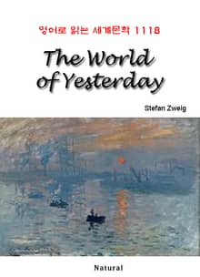 The World of Yesterday (영어로 읽는 세계문학 1118)