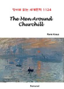 The Men Around Churchill (영어로 읽는 세계문학 1124)