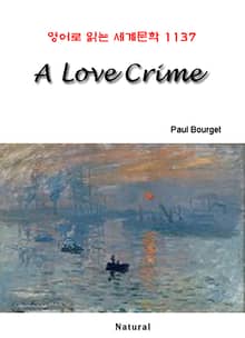 A Love Crime (영어로 읽는 세계문학 1137)