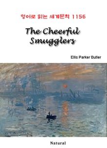 The Cheerful Smugglers (영어로 읽는 세계문학 1156)