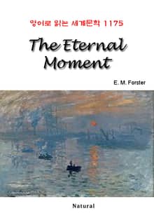 The Eternal Moment (영어로 읽는 세계문학 1175)