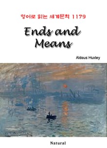 Ends and Means (영어로 읽는 세계문학 1179)